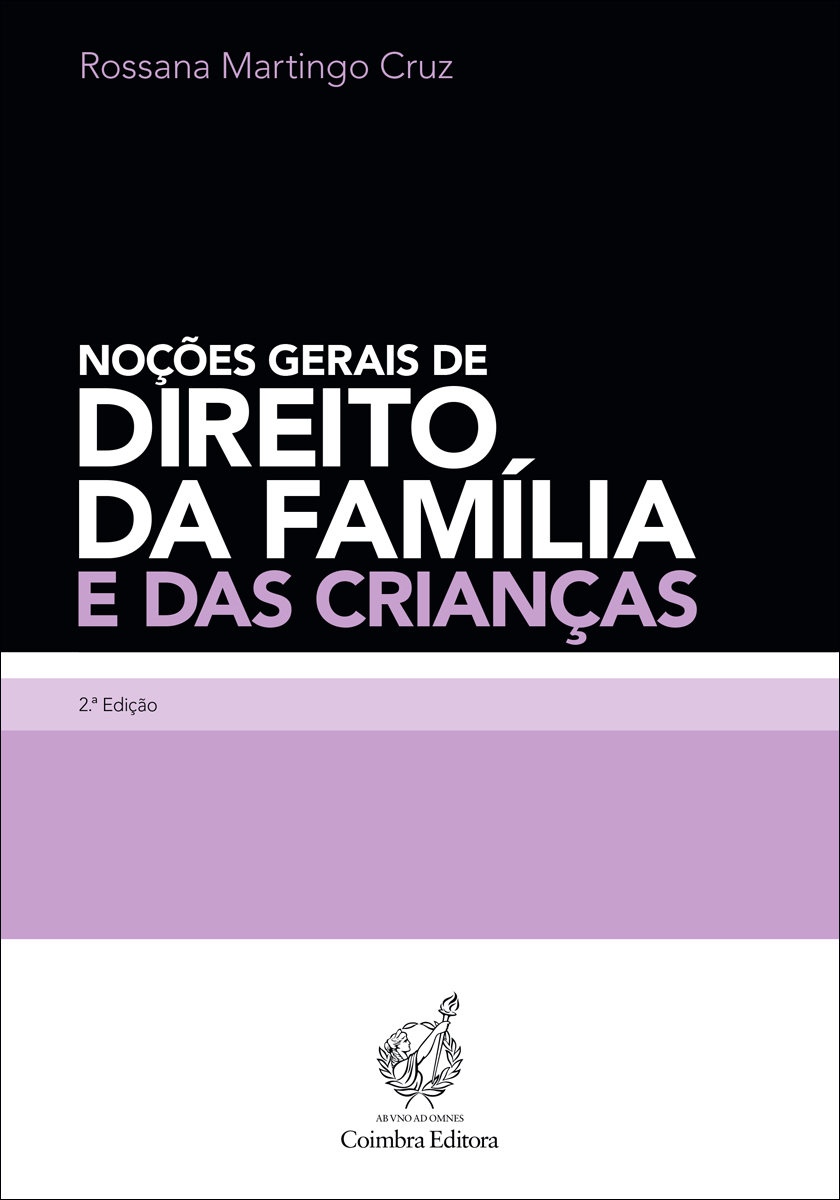 Noções Gerais de Direito da Família e das Crianças